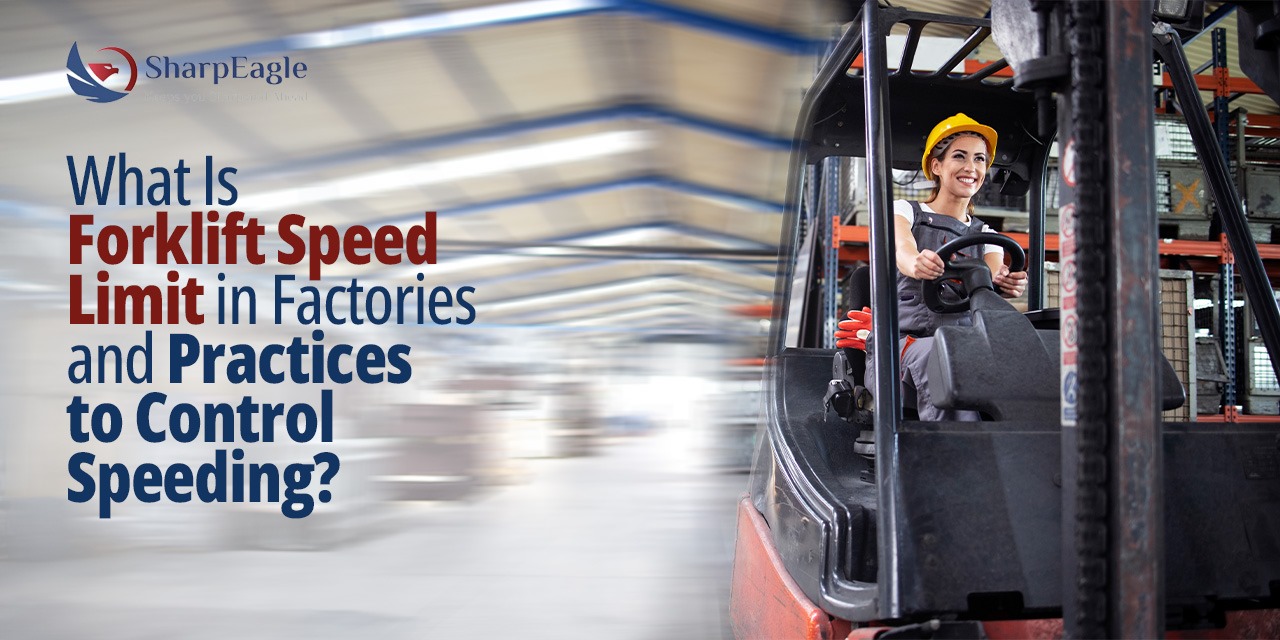 What Is Forklift Speed Limit in Factories & Practices to Control